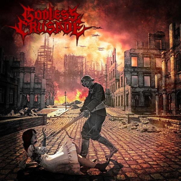Godless Crusade - World In Flames