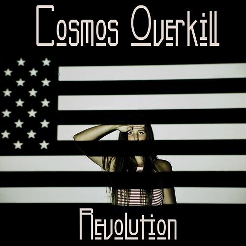Cosmos Overkill - Revolution