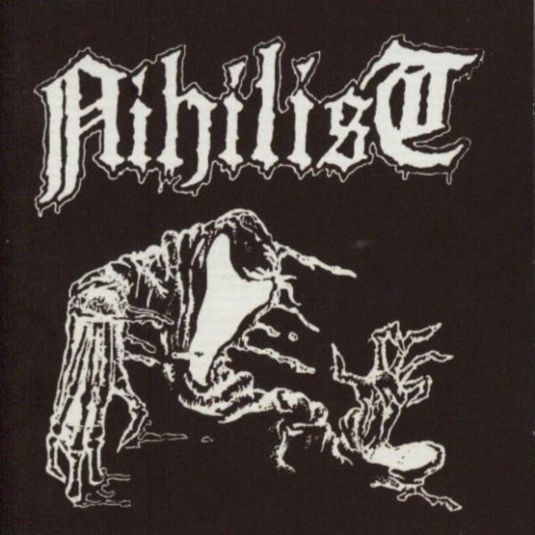 Nihilist  - Nihilist (1987-1989) (Compilation)