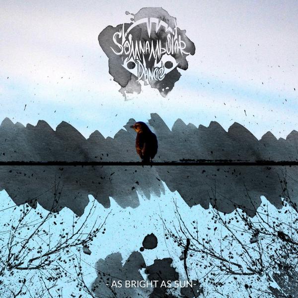 Somnambular Dance - As Bright As Sun (EP)