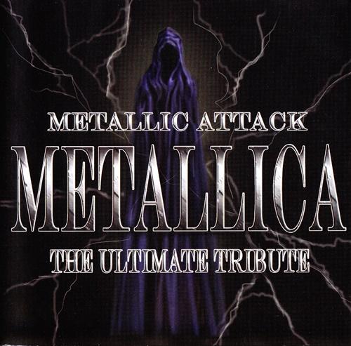 Various Artists - Metallic Attack - Metallica The Ultimate Tribute 