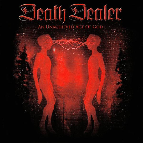 Death Dealer - An Unachieved Act Of God