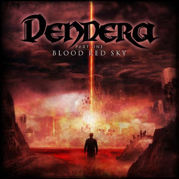 Dendera - Part One - Blood Red Sky (EP)