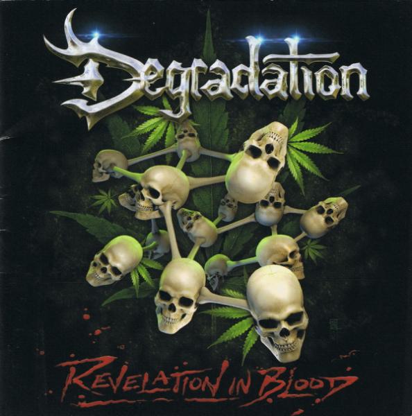 Degradation - Revelation in Blood (Remastered 2017) (Deluxe Edition)