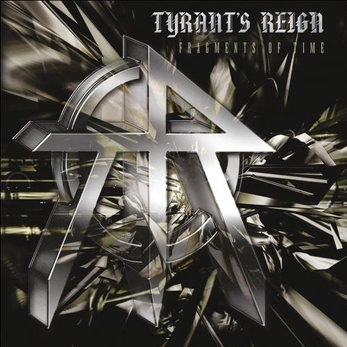 Tyrant's Reign - Fragments of Time (Compilation)