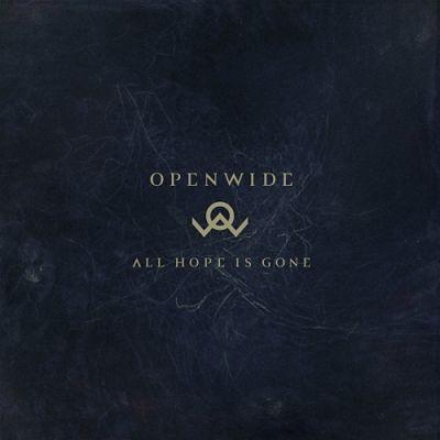 Openwide - All Hope Is Gone 