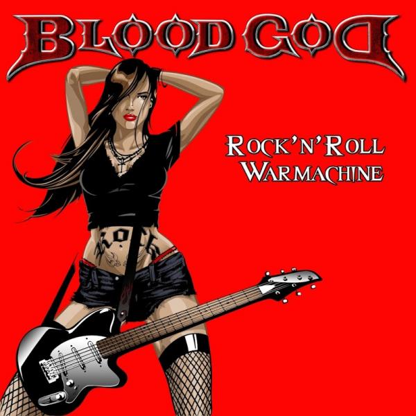 Blood God  - Rock'n'roll Warmachine (Limited Edition) (Compilation)