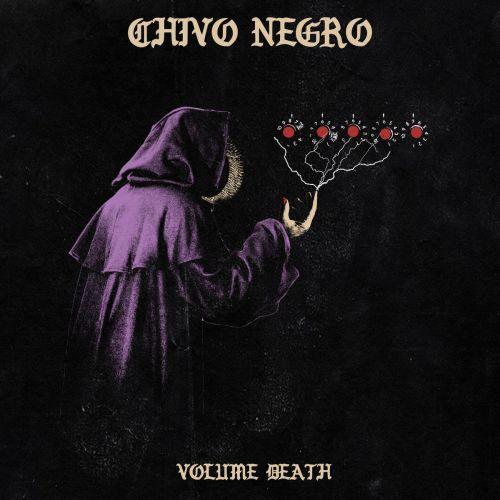 Chivo Negro - Volume Death