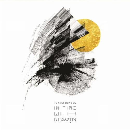 Playgrounded - In Time With Gravity