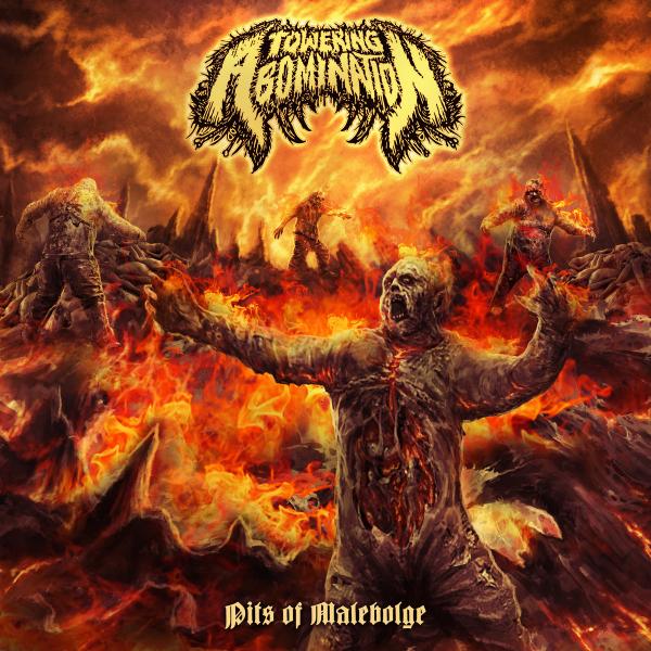 Towering Abomination  - Pits Of Malebolge (EP)