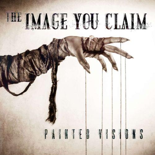 The Image You Claim - Painted Visions