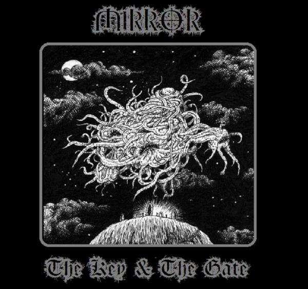 Mirror - The Key &amp; The Gate
