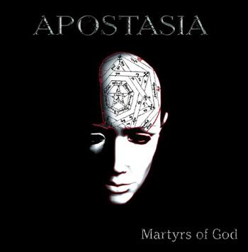 Apostasia - Martyrs Of Gods