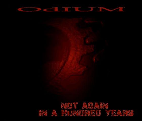Odium - Not Again in a Hundred Years (Demo)