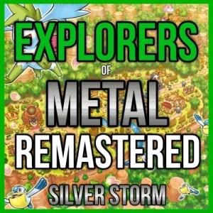 Silver Storm - Explorers of Metal (Remastered)