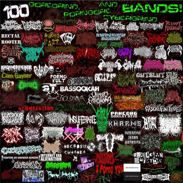 Various Artists  -  100 Goregrind - PornGore & CyberGrind Bands! (Compilation N°2) (2017)