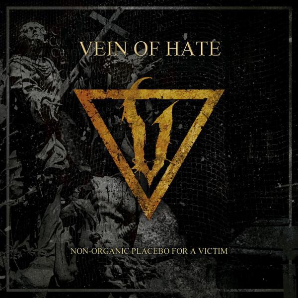 Vein Of Hate  - Non-Organic Placebo For A Victim (Demo)