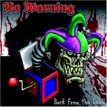 No Warning  - Back From the Dead