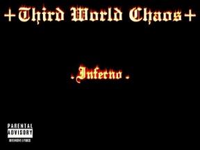 Third World Chaos - Inferno (Demo)
