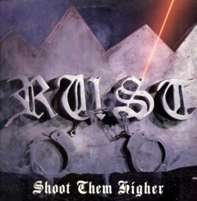 Rust - Shoot Them Higher