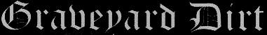 Graveyard Dirt - Discography (1996 - 2015)
