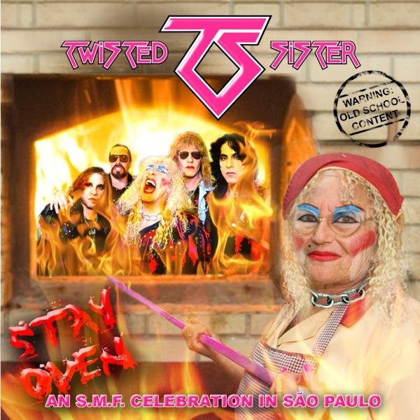Twisted Sister - Stay Oven - A SMF Celebration In São Paulo (Live)