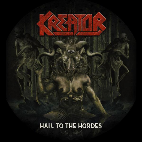 Kreator - Hail To the Hordes (Single)