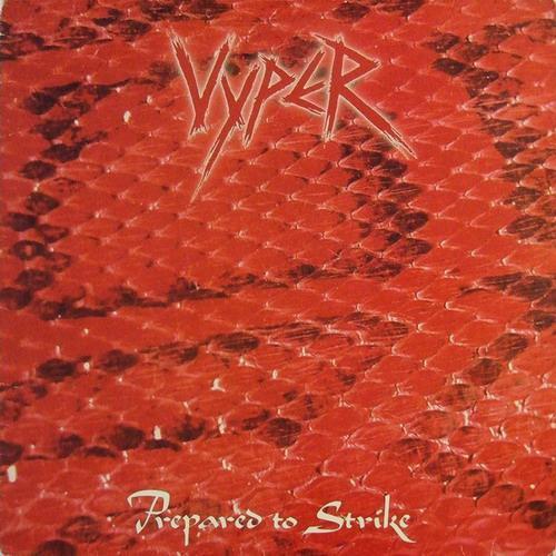 Vyper - Prepared To Strike (Reissued 2008)