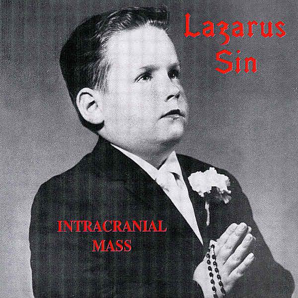 Lazarus Sin - Intracranial Mass