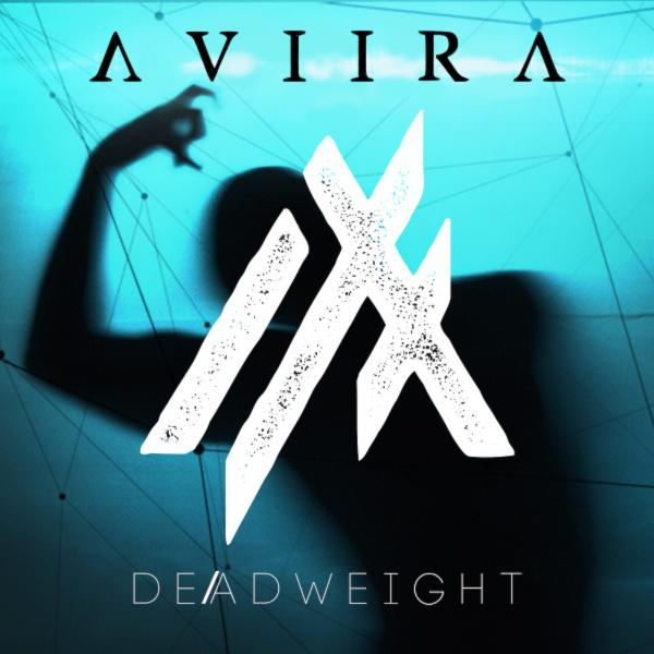AVIIRA -  D E / A D W E I G H T (single) 