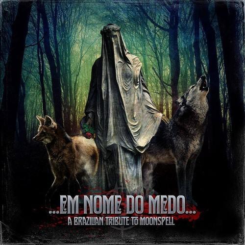 A Brazilian Tribute To Moonspell - Em Nome Do Medo
