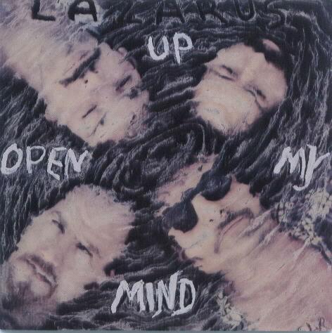 Lazarus - Open Up My Mind