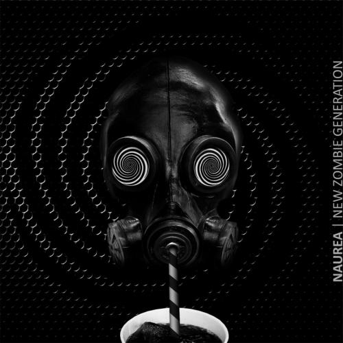 Naurea  - New Zombie Generation