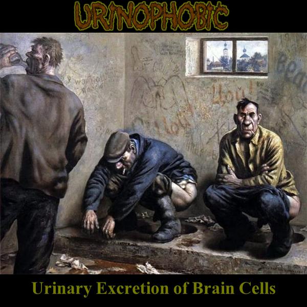 Urinophobic  - Urinary Excretion Of Brain Cells