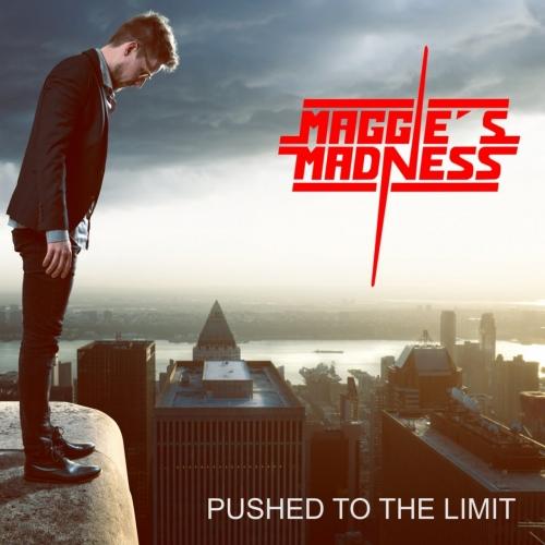 Maggie's Madness - Pushed to the Limit