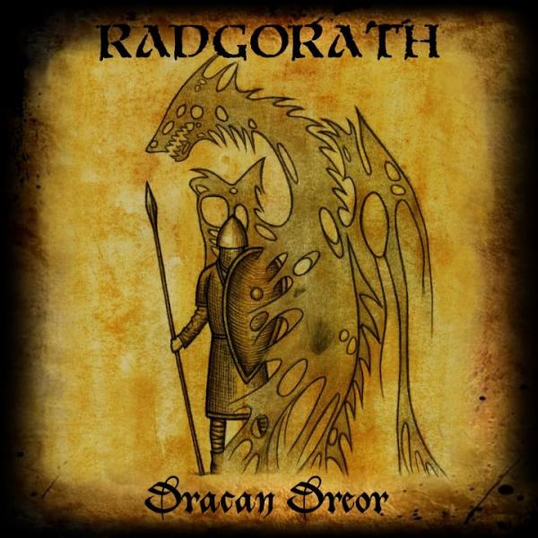 Radgorath - Dracan Dreor
