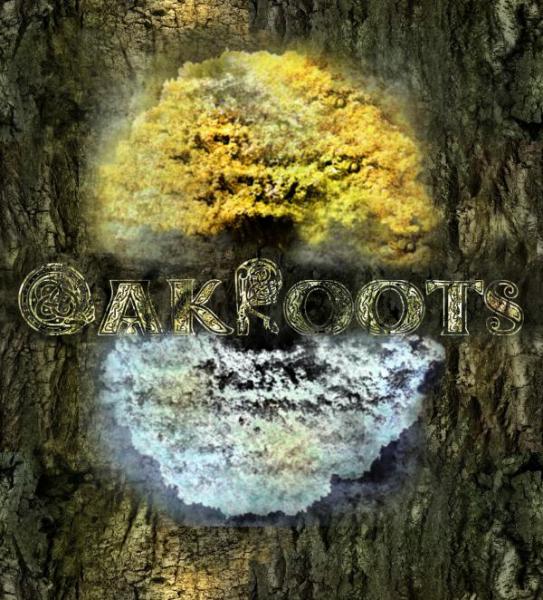 Oak Roots - The Branch of Fate (Demo)