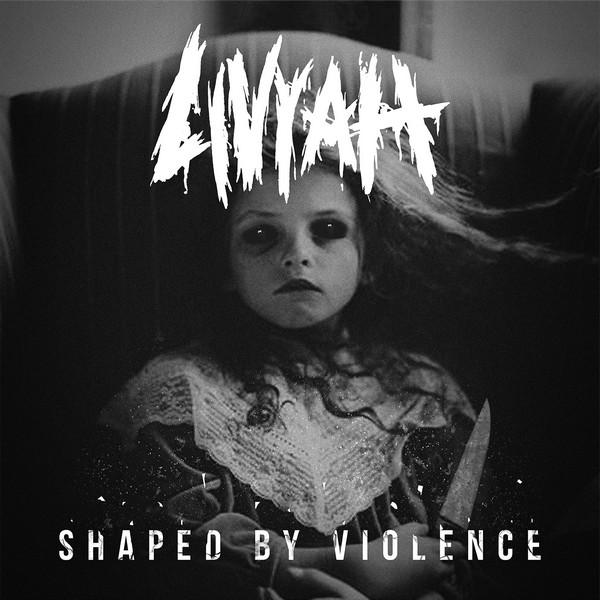 Livyah - Shaped By Violence (EP)