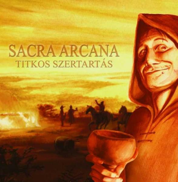 Sacra Arcana - Titkos Szertartás