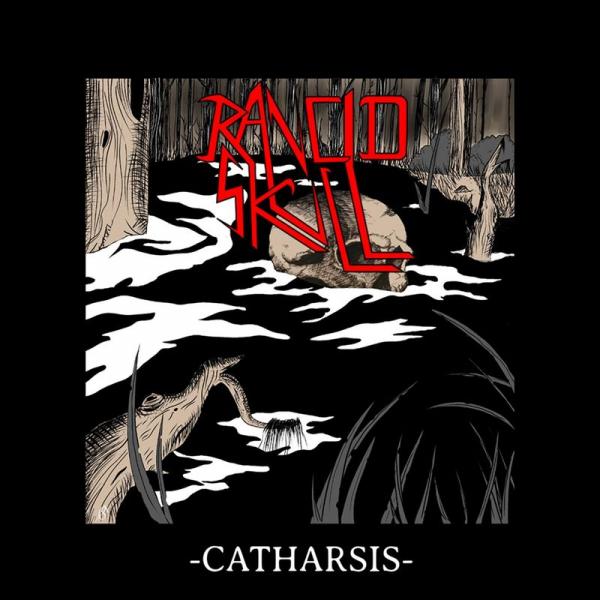 Rancid Skull - Catharsis