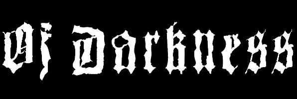 Of Darkness - Discography (2004 - 2015)