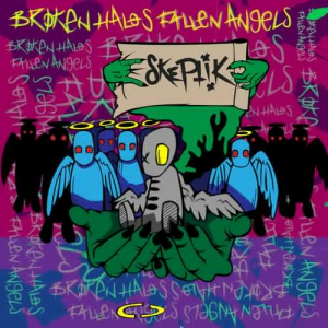 Skeptik - Broken Halos, Fallen Angels