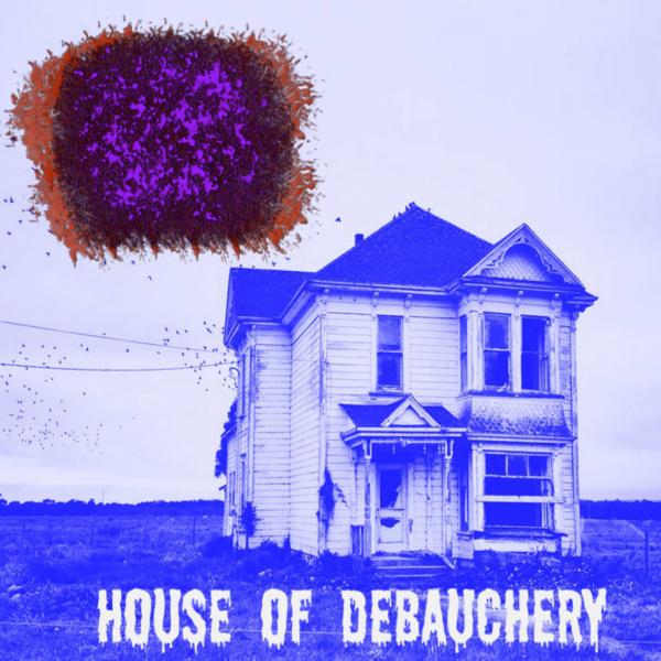 Chainsaw Autopsy - House Of Debauchery