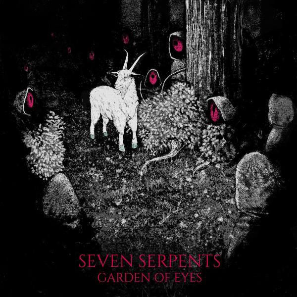 Seven Serpents - Garden Of Eyes (EP)