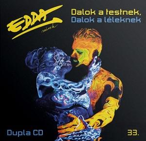 Edda Művek - Dalok a testnek, dalok a léleknek