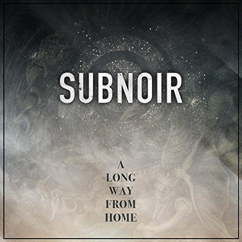 Subnoir - A Long Way From Home