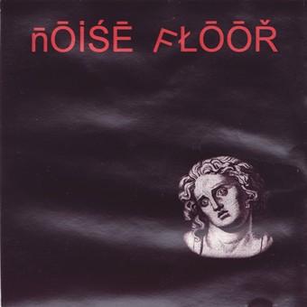 Noise Floor - Noise Floor