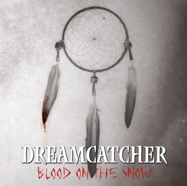 Dreamcatcher - Blood On The Snow