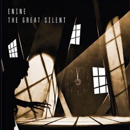 Enine - The Great Silent