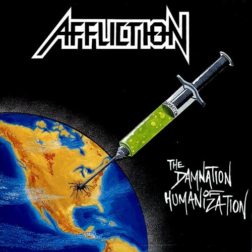 Affliction - The Damnation Of Humanization